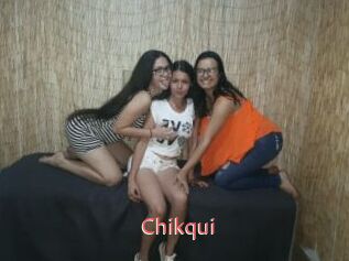 Chikqui