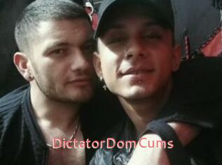 DictatorDomCums