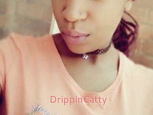 DrippinCatty