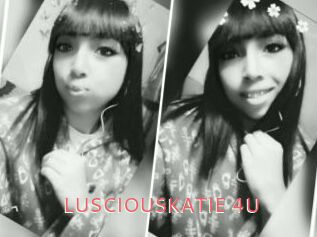 LUSCIOUSKATIE_4U