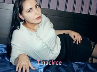 Tinacirce